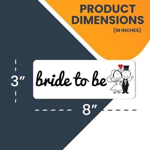 Magnet Me Up Bride to Be Magnet Decal, 3x8 Inches Heavy Duty Automotive Magnet for Car Truck SUV