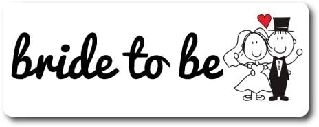 Magnet Me Up Bride to Be Magnet Decal, 3x8 Inches Heavy Duty Automotive Magnet for Car Truck SUV