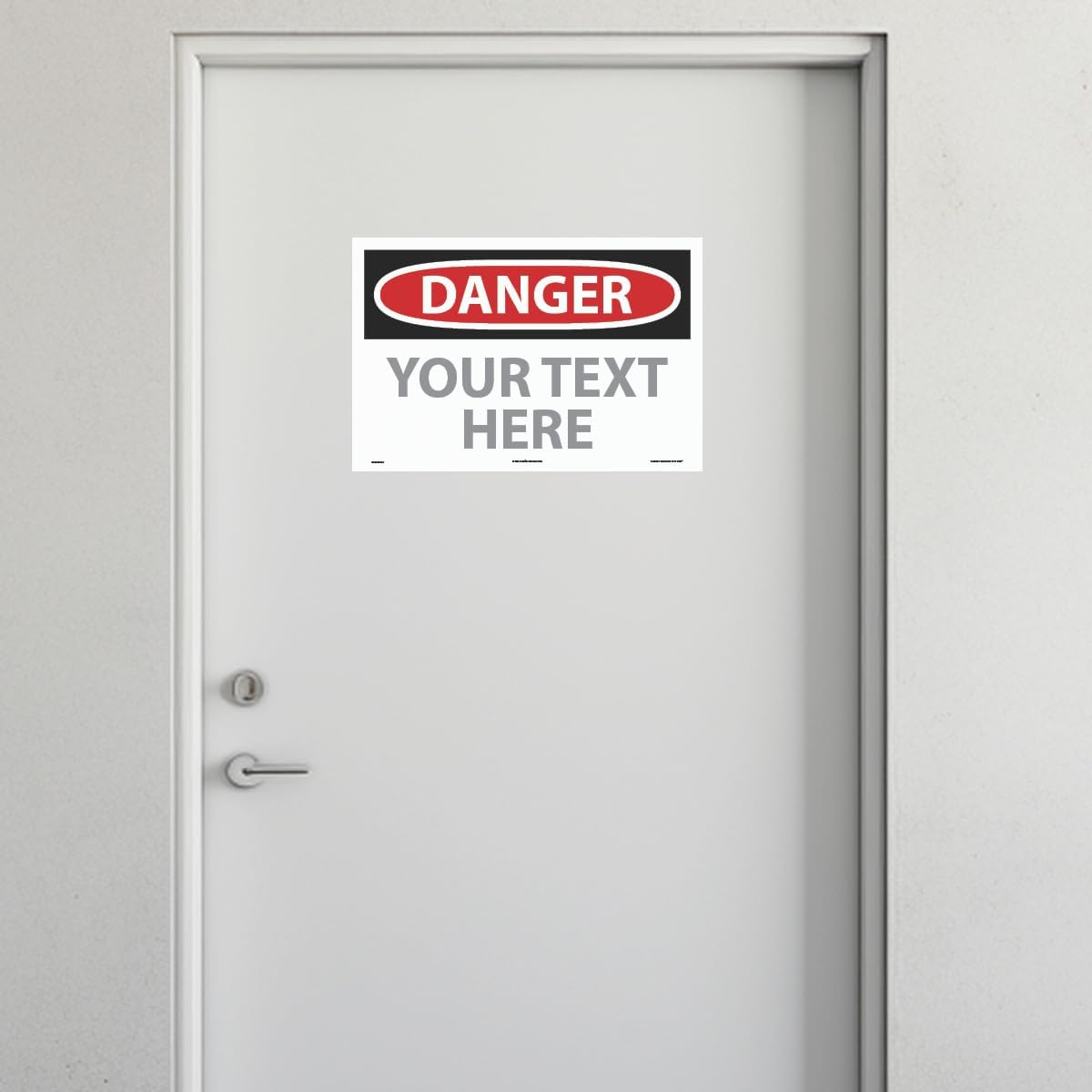 Custom OSHA Style Danger Sign 12" x 18" Adhesive Vinyl Sign, Customizable "Your Text Here", by AccuformNMC Made in USA