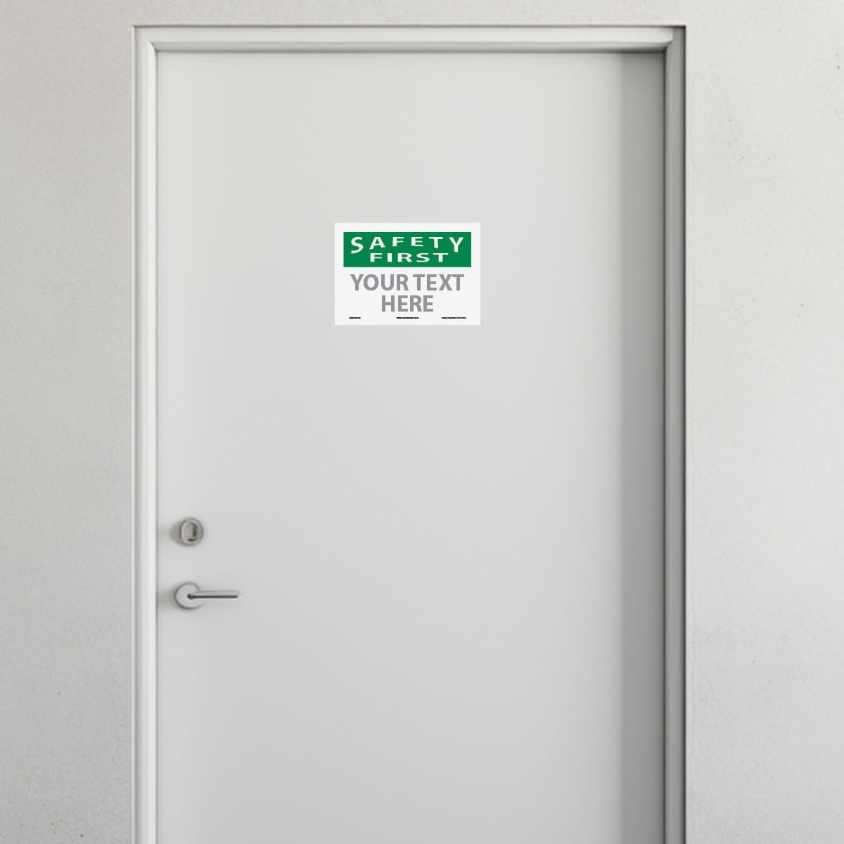 Custom OSHA Style Safety First Sign 7" x 10" Adhesive Vinyl Sign, Customizable "Your Text Here", by AccuformNMC Made in USA