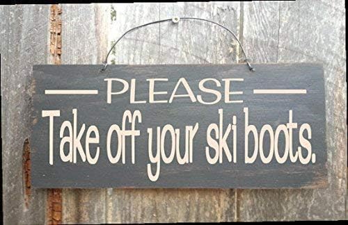 Rustic Wooden Signs Please take Off Your ski Boots, Remove ski Boots Sign, Cabin Decor, no ski Boots, ski Decor, no Shoes Sign Wall Art Decor Kitchen Cafe Pub Decor Gift 8x12 INCH