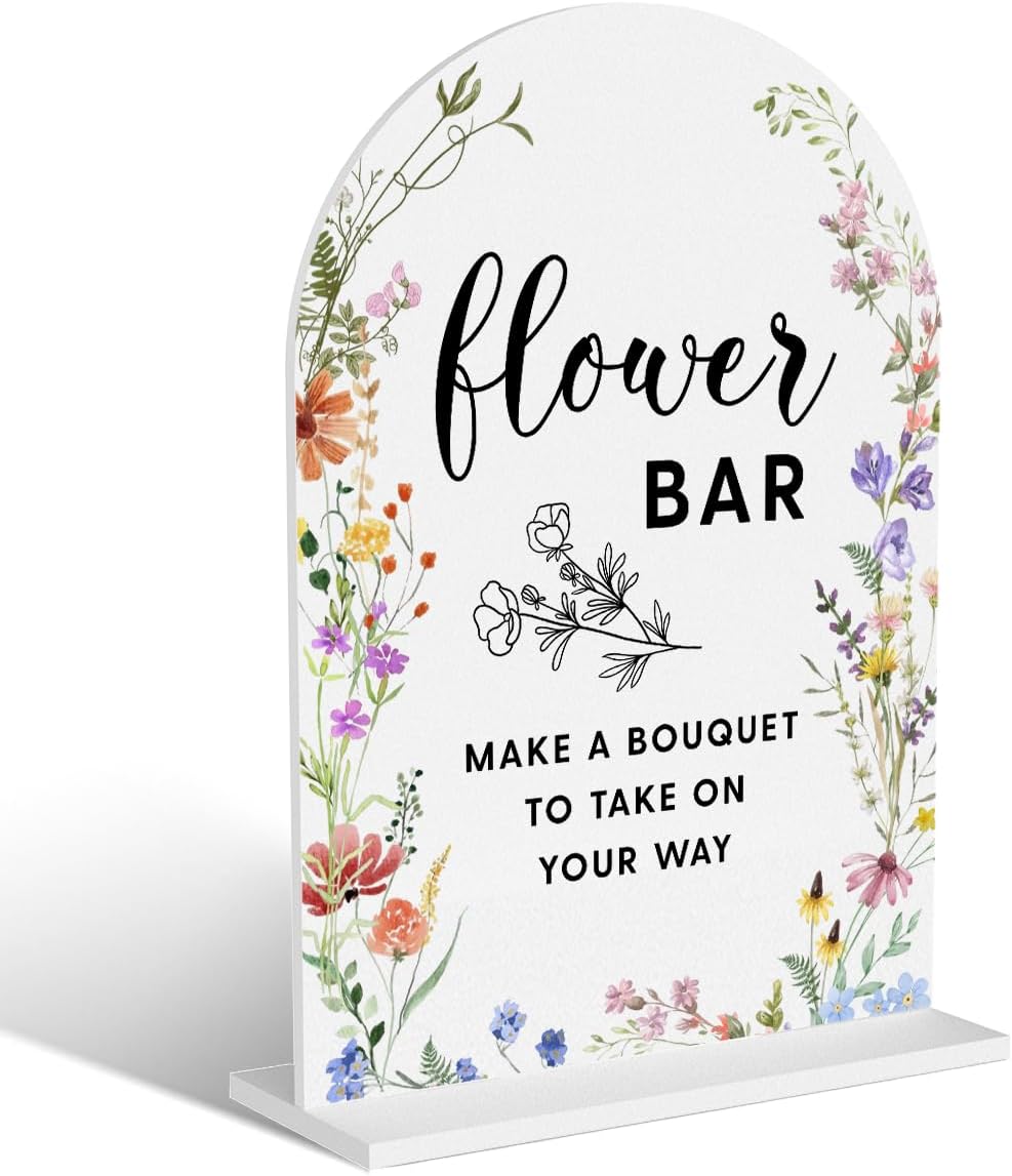 Acrylic Wedding Signs, Flower Bar Signs for Marriage Reception, Flower Bar Desk Decor, Modern Arched Round Top Acrylic Table Top Sign with Holder for Wedding Reception Party (White Wildflowers)