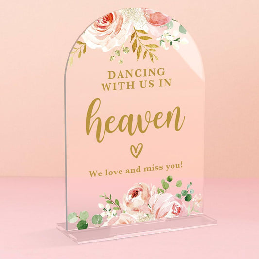 Acrylic Wedding Signs, Bridal Shower Decorations, Modern Calligraphy Arch Acrylic Table Top Sign for Wedding Reception and Engagement Parties - Dancing With Us in Heaven (Clear Pink Flowers)