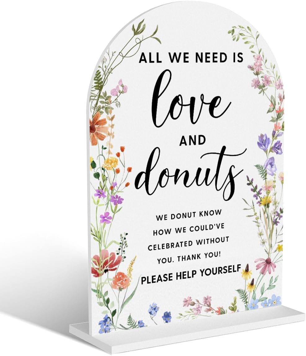 Acrylic Wedding Signs, Love and Donuts Signs for Marriage Reception, Bridal Shower Decorations, Modern Arched Round Top Acrylic Table Top Sign with Holder for Wedding Party Dinner (White Wildflowers)