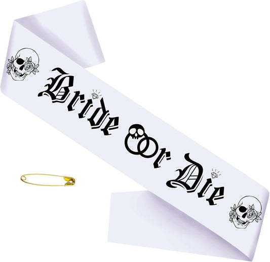 Gothic Bride or Die Sash with Black Printed, White Bride to Be Bachelorette Sash for Hen Party Bridal Shower Engagement Wedding Party Decorations Supplies Accessories Favors Gift (White+Black)