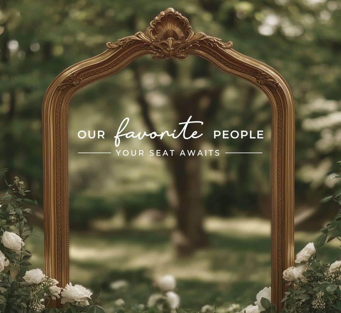 Our Favorite People Vinyl Decal, Please Find Your Seat Sign for Wedding Reception Wedding Vinyl Decal Seating Chart Sticker for Mirror, Your Seat Awaits (White, Width 17 inch)
