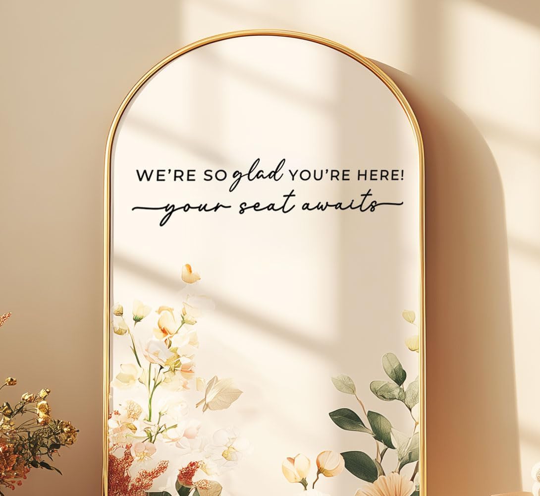 Wedding Sign Decal, Seating Chart, Welcome Vinyl Wedding Mirror Decal, We're So Glad You're Here Seating Chart, Your Seat Awaits (Black, Width 17 inch)