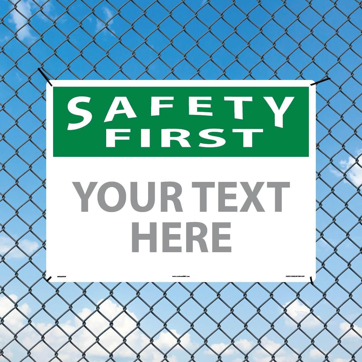 Custom OSHA Style Safety First Sign 18" x 24" Plastic Sign, Customizable "Your Text Here", by AccuformNMC Made in USA