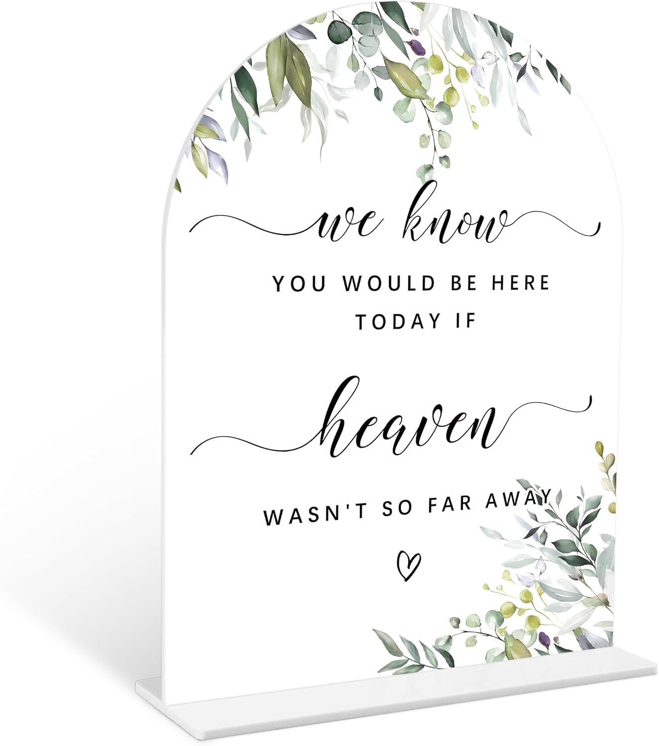 Greenery Wedding Memorial Sign, 6 x 8 Inch White Arch Acrylic Wedding Sign with Holder, Wedding Sign for Ceremony and Reception, Wedding Decoration, Wedding Supplies - LY12