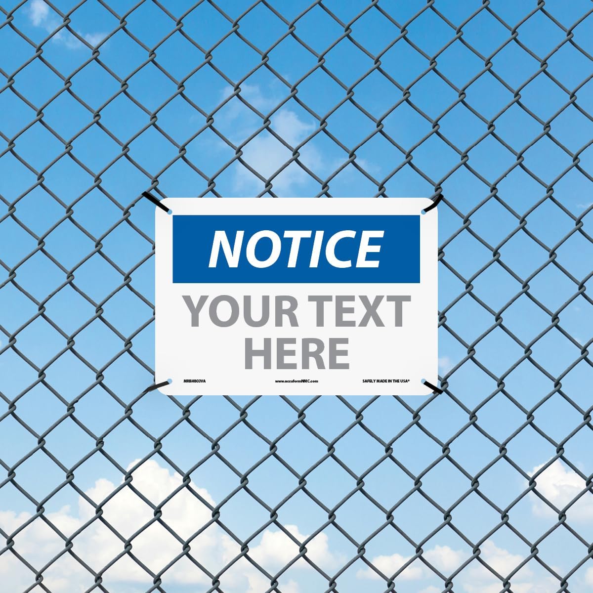 Custom OSHA Style Notice Sign 7" x 10" Aluminum Sign, Customizable "Your Text Here", by AccuformNMC Made in USA