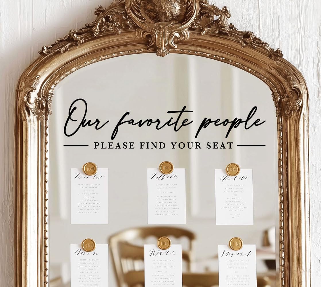 Our Favorite People Decal for Calligraphy Wedding Seating Chart Sign for Vinyl Sign Please Find Your Seat Mirror Vinyl Decal (Black, 17 inches Wide)