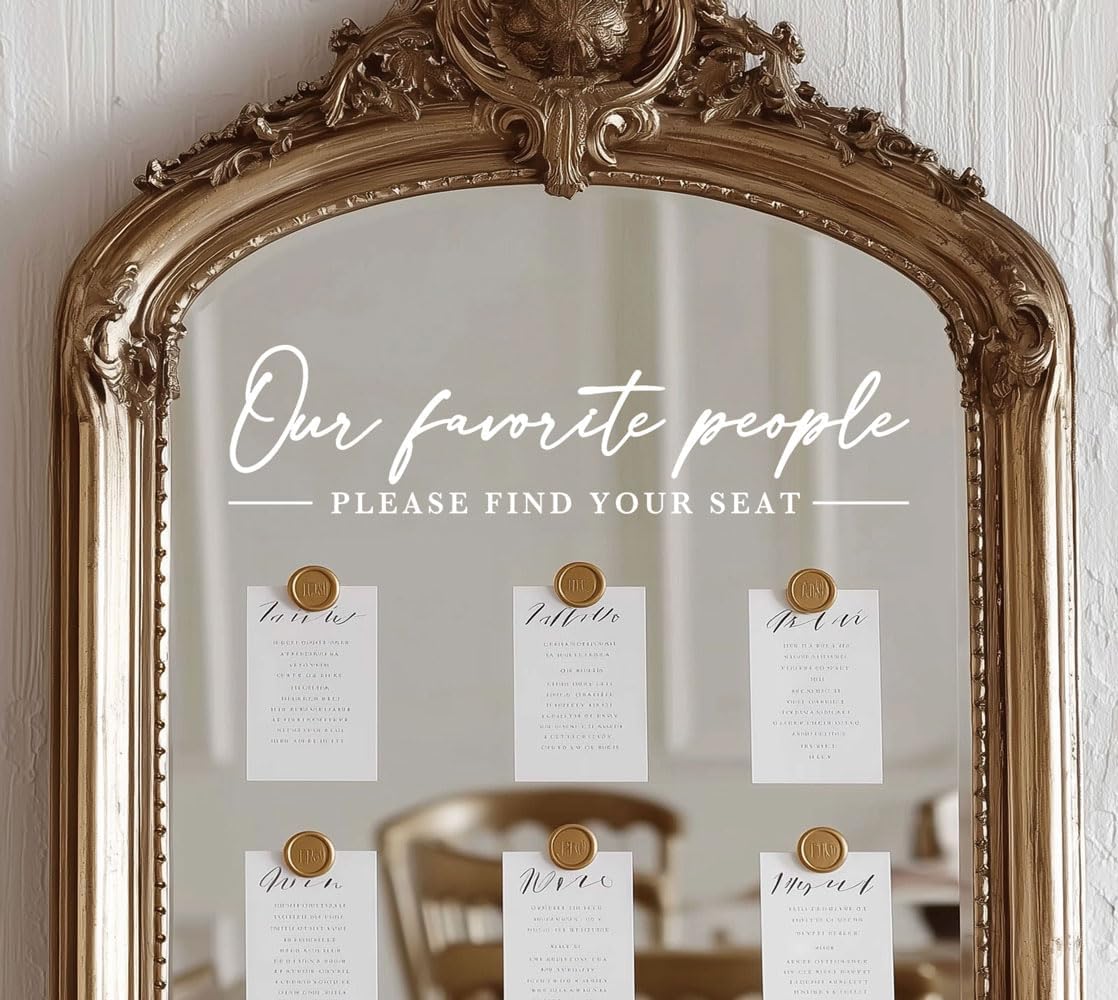 Our Favorite People Decal for Calligraphy Wedding Seating Chart Sign for Vinyl Sign Please Find Your Seat Mirror Vinyl Decal (White, 20 inches Wide)