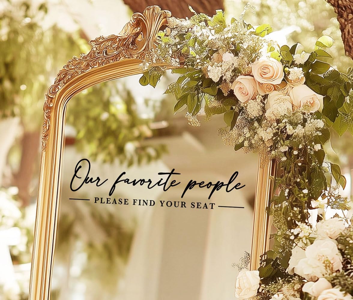 Our Favorite People Decal for Calligraphy Wedding Seating Chart Sign for Vinyl Sign Please Find Your Seat Mirror Vinyl Decal (Black, 20 inches Wide)