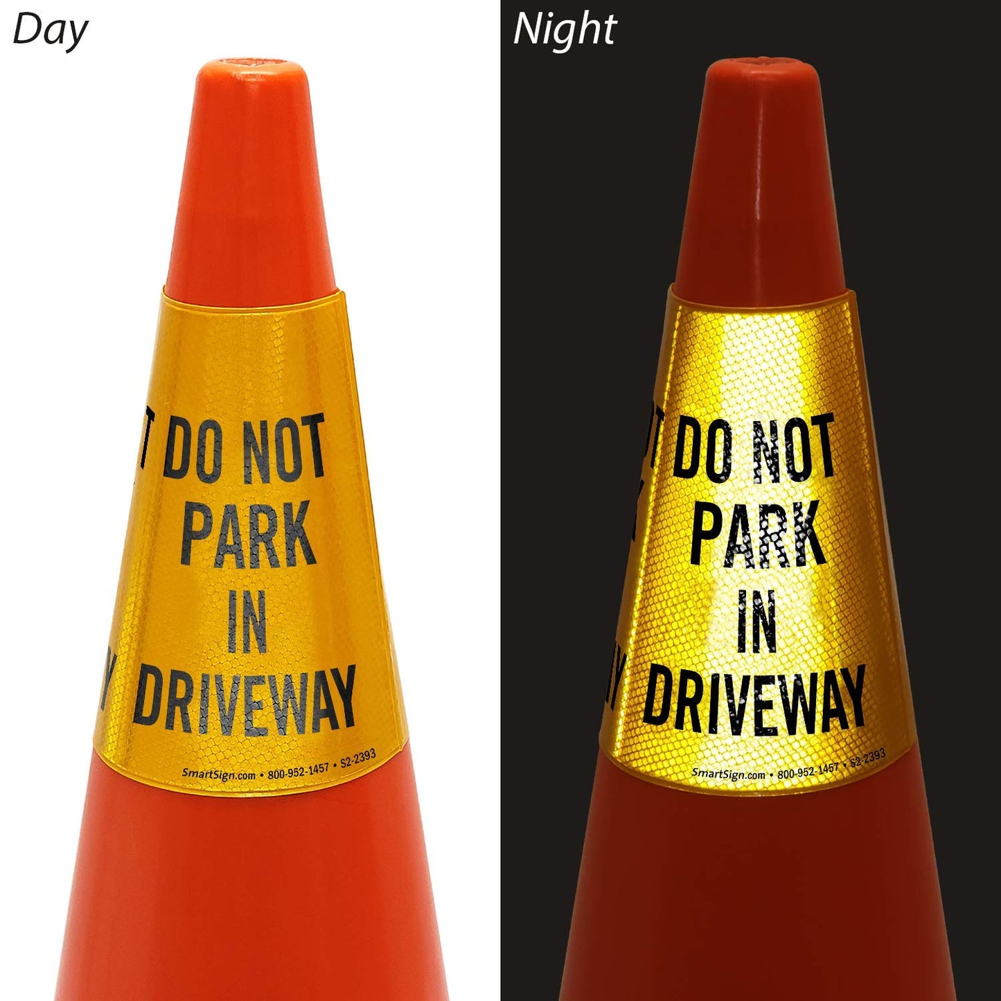 SmartSign “Do Not Park in Driveway” Bright Reflective Cone Message Sleeve, [Cone Not Included]