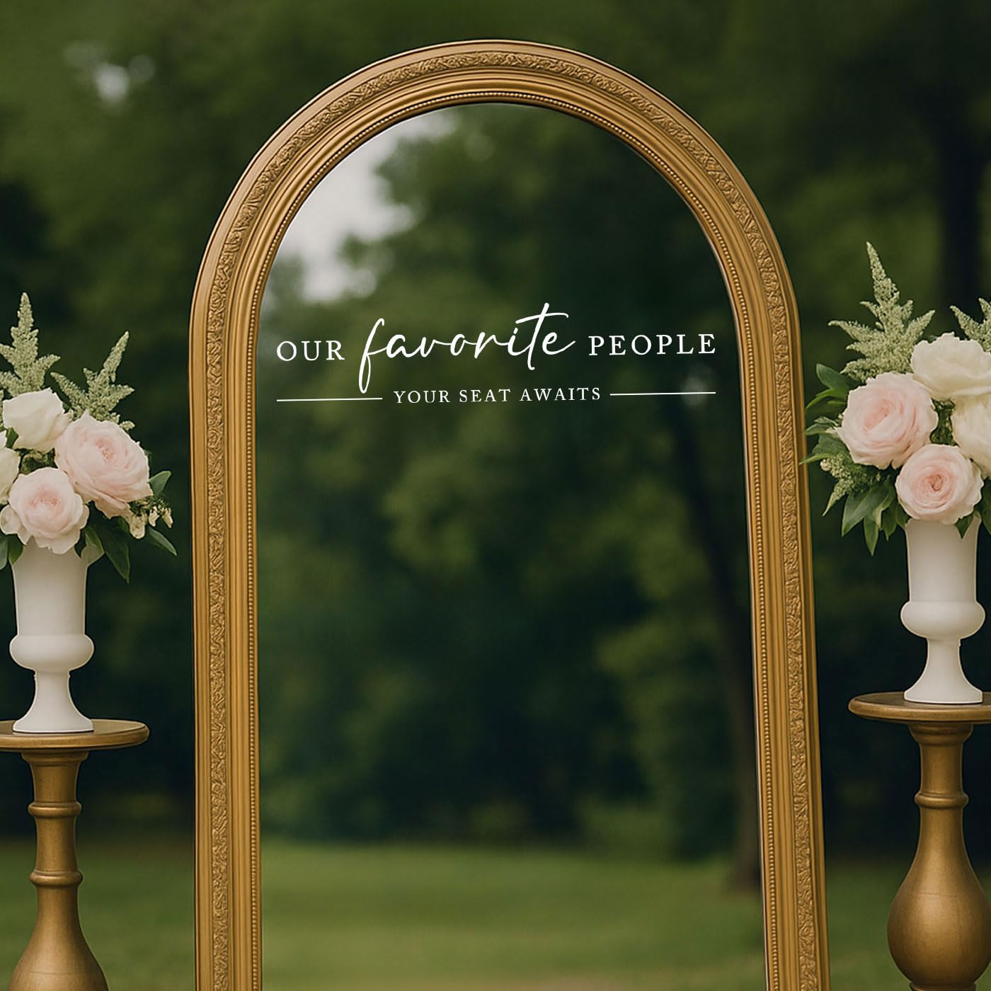 Our Favorite People Vinyl Decal, Find Your Seat Vinyl Decal, Wedding Sign Decal, Seating Chart Sticker, Our Favorite People Sticker, Wedding Removable Adhesive (White, Wide 20")