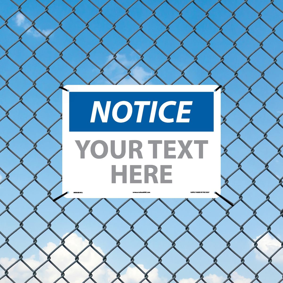 Custom OSHA Style Notice Sign 10" x 14" Aluminum Sign, Customizable "Your Text Here", by AccuformNMC Made in USA