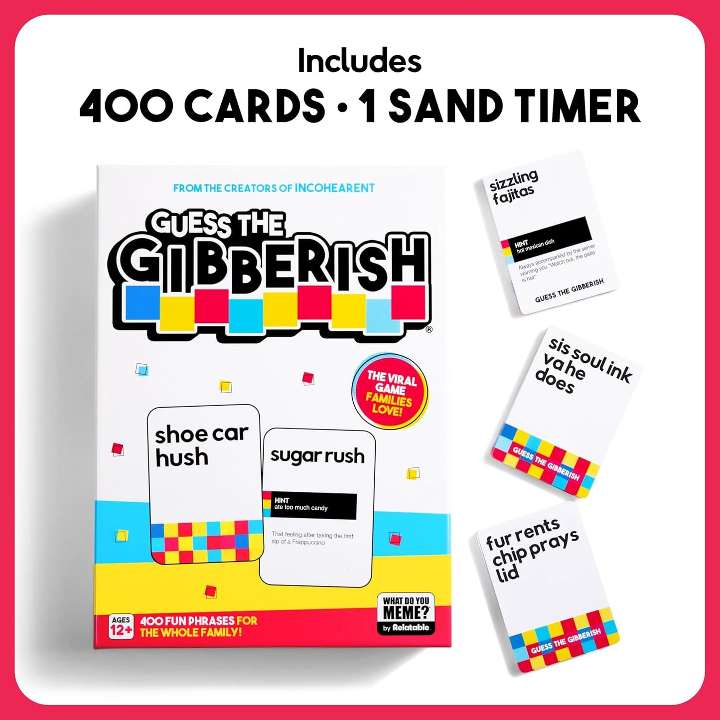 Guess The Gibberish Card Game for Families by Relatable, From The Creators of Incohereant, Fun Kids Games for Kids 12+, Game Night With Friends, Includes 400 Cards, Instructions, and 1 Sand Timer