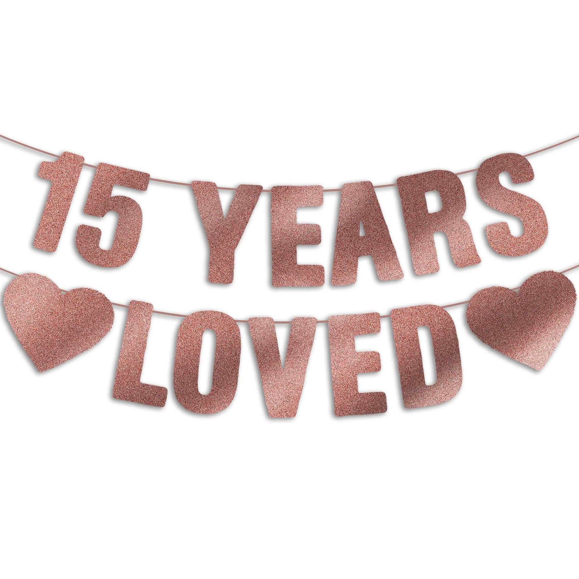 15th Birthday Party Decorations for Girls, Pre-Strung 15 YEARS LOVED Banner - Rose Gold Glitter