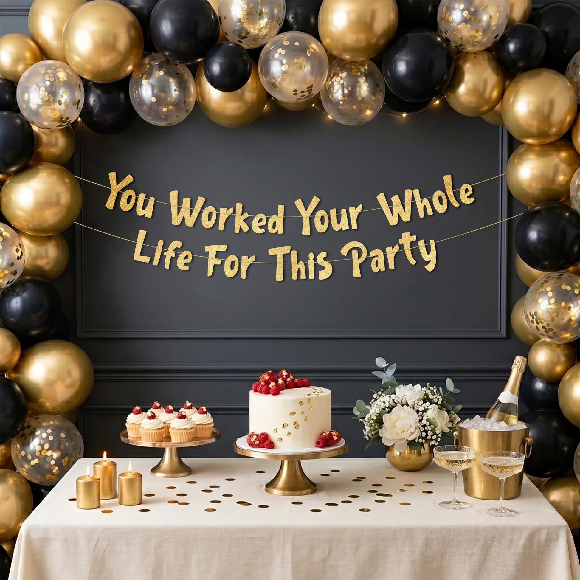 Pre-Strung You Worked Your Whole Life For This Party Gold Glitter Banner - Funny Retirement